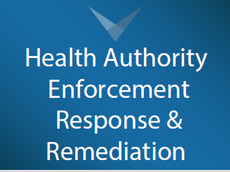 Health Authority Enforcement Response & Remediation