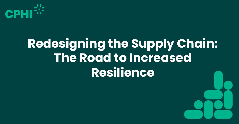 Panel Discussion: Redesigning the Supply Chain – The Road to Increased Resilience