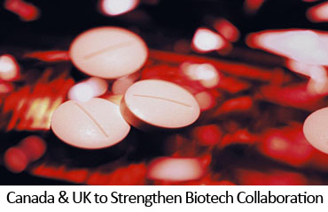 Canada & UK to Strengthen Biotech Collaboration