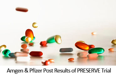 Amgen & Pfizer Post Results of PRESERVE Trial