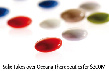 Salix Takes over Oceana Therapeutics for $300M