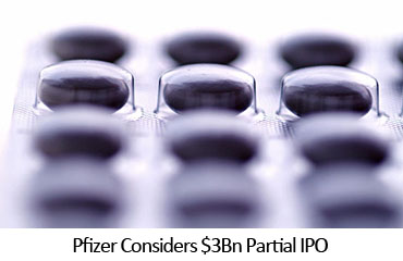 Pfizer Considers $3Bn Partial IPO