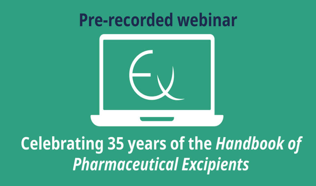 Pharmaceutical Excipients webinar: 35 years of enabling pharmaceutical product development