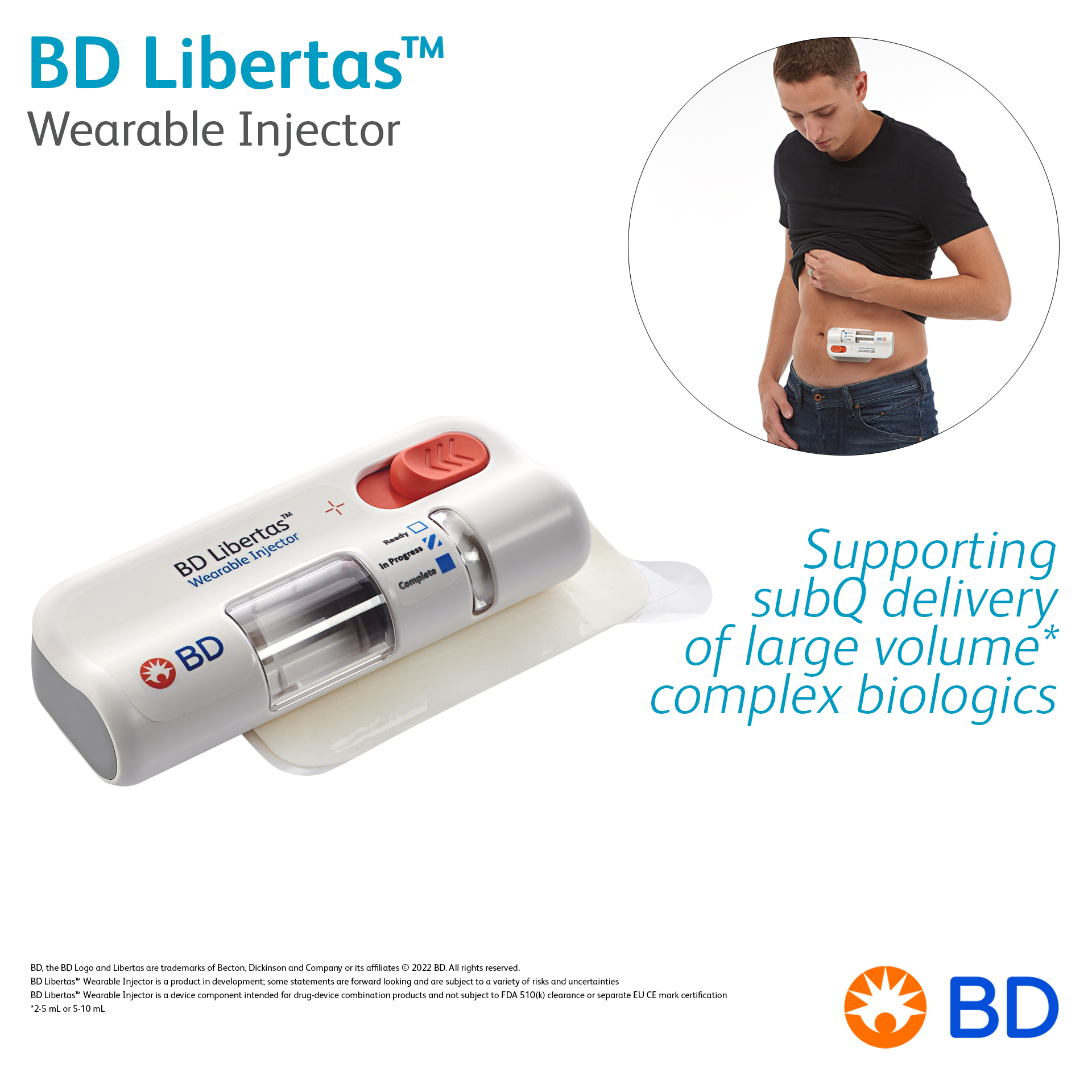 BD Libertas™ Wearable Injector - Supporting subQ delivery of large volume complex biologics