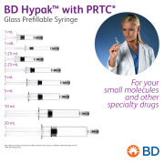 BD Hypak™ with PRTC Glass Prefillable Syringe - For your small molecules and other specialty drugs