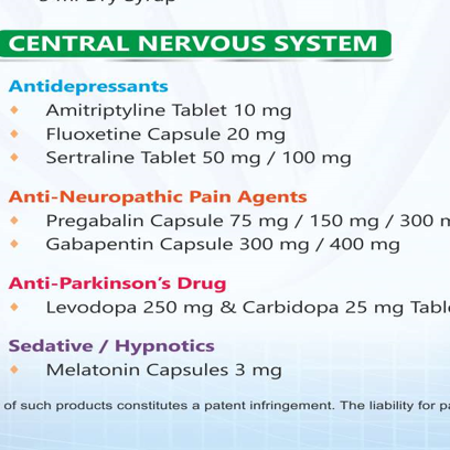 Central Nervous System (Anti-depressants, Anti-neuropathic pain agents, Anti-parkinson, Sedative)
