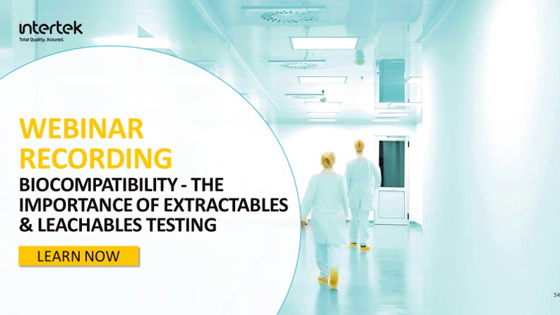 WEBINAR - Biocompatibility - The Importance of Extractables & Leachables Testing