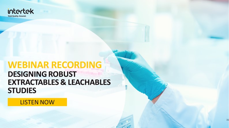 WEBINAR - Design of Robust Extractables and Leachables Studies