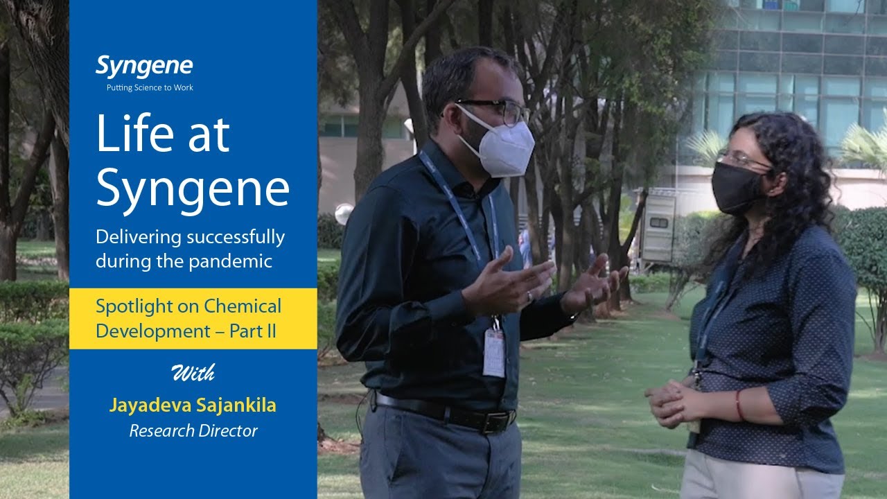 Life at Syngene - Spotlight on Chemical Development - Part 2 with Jayadeva Sajankila