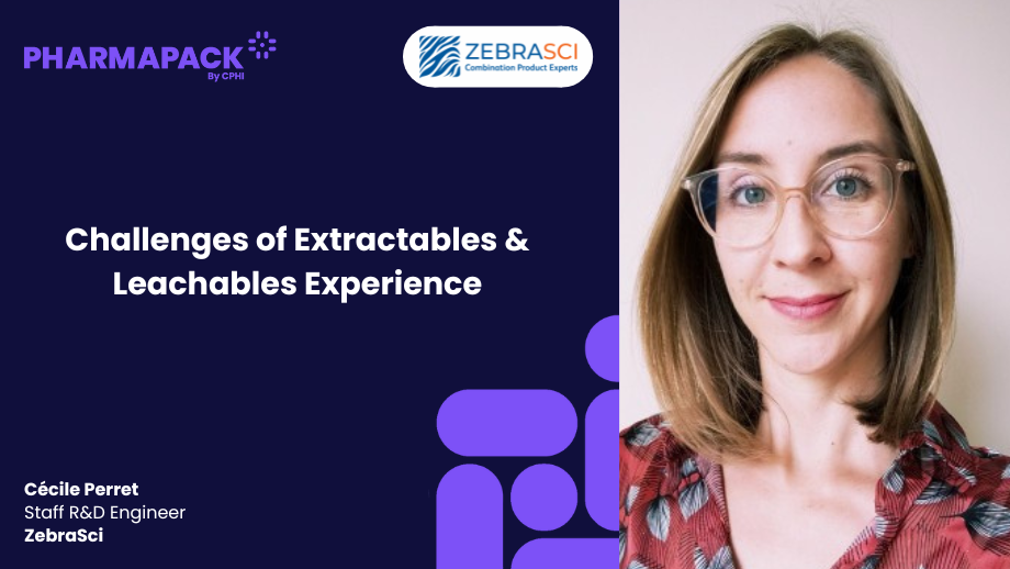 Challenges of Extractables & Leachables Experience