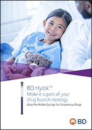 Brochure BD Hylok™ Glass Prefillable Syringe For Intravenous Drugs - Make it a part of your drug launch strategy Glass Prefillable Syringe for Intravenous Drugs