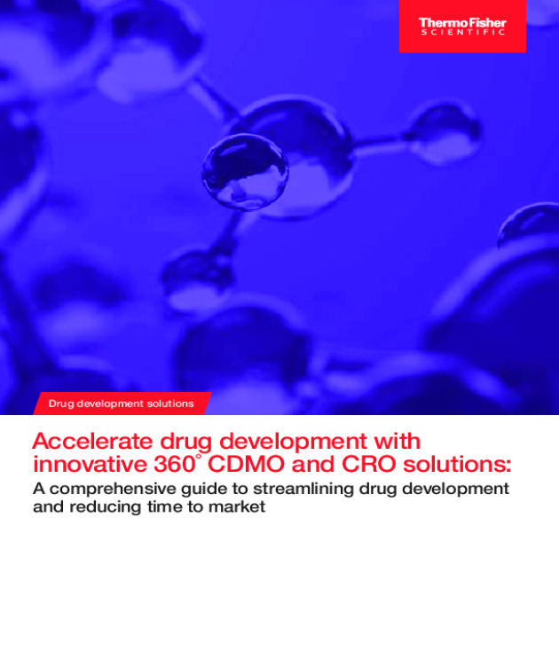 Accelerate drug development with  innovative 360˚ CDMO and CRO solutions: A comprehensive guide to streamlining drug development and reducing time to market