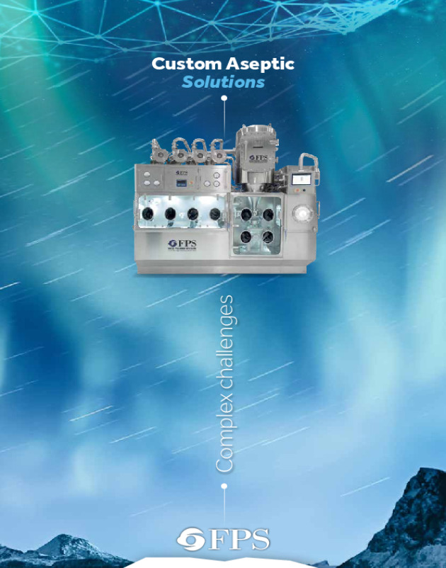 Custom Aseptic Isolators. Built for Your Process. Perfect for Your Product. Ready for Your Plant.