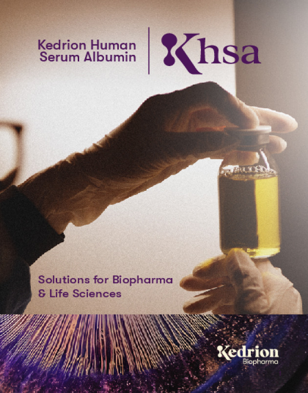 Kedrion Human Serum Albumin; Solutions for Biopharma & Life Sciences