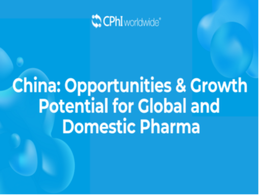 China: Opportunities & High Growth Potential for Global and Domestic Pharma