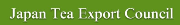 Japan Tea Export Council
