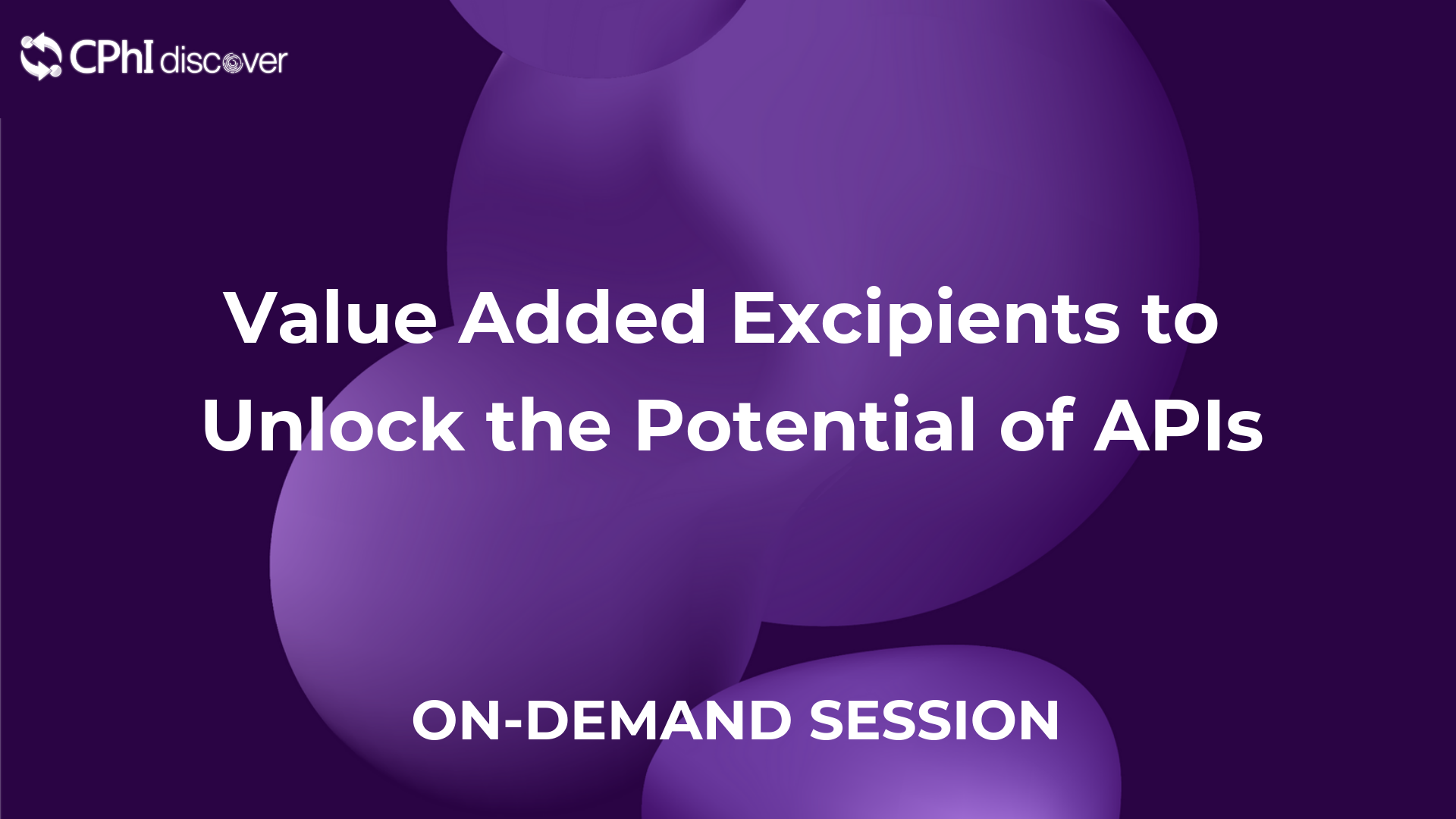 Value Added Excipients to Unlock the Potential of APIs