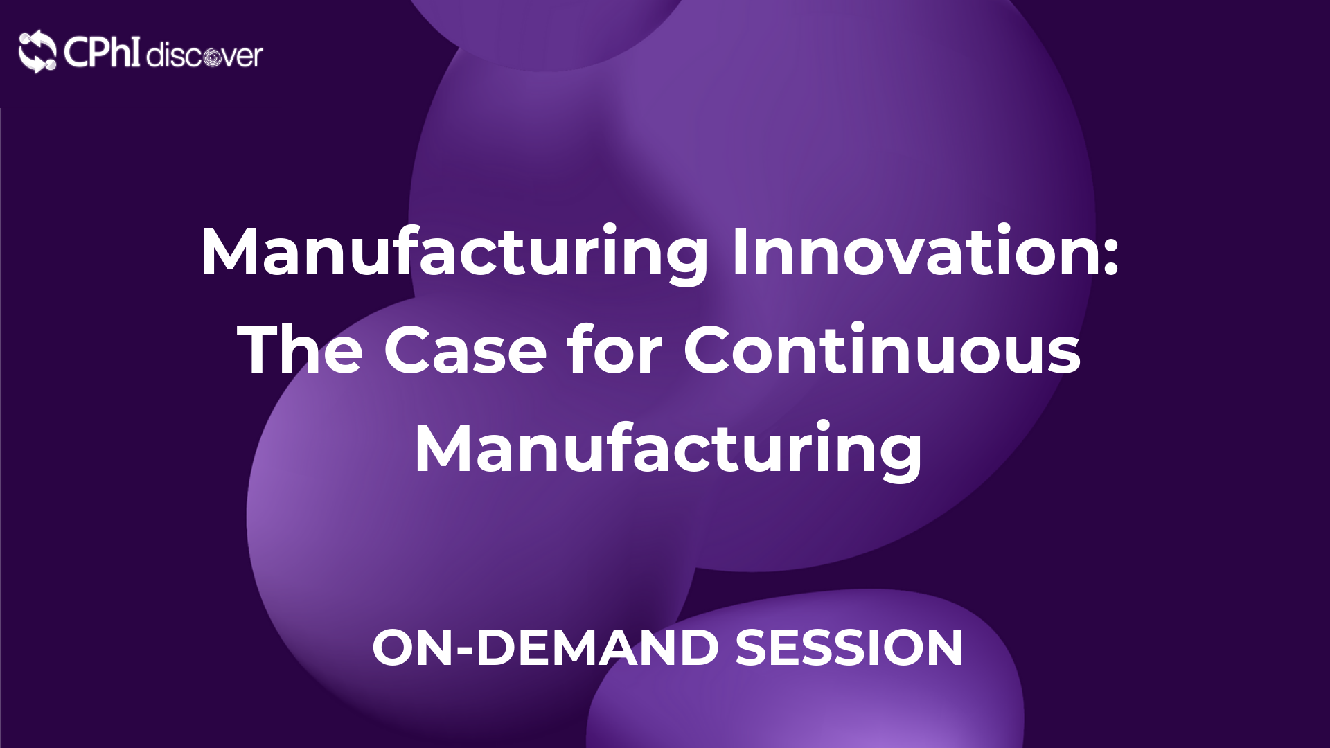 Manufacturing Innovation: The Case for Continuous Manufacturing