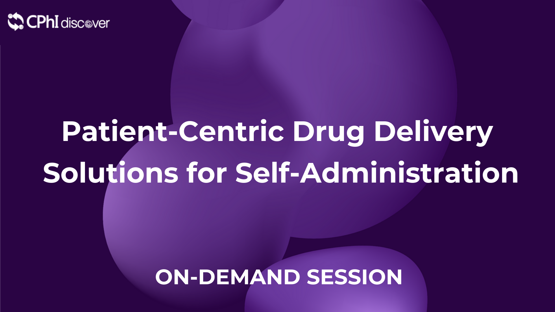 Patient-Centric Drug Delivery Solutions for Self-Administration