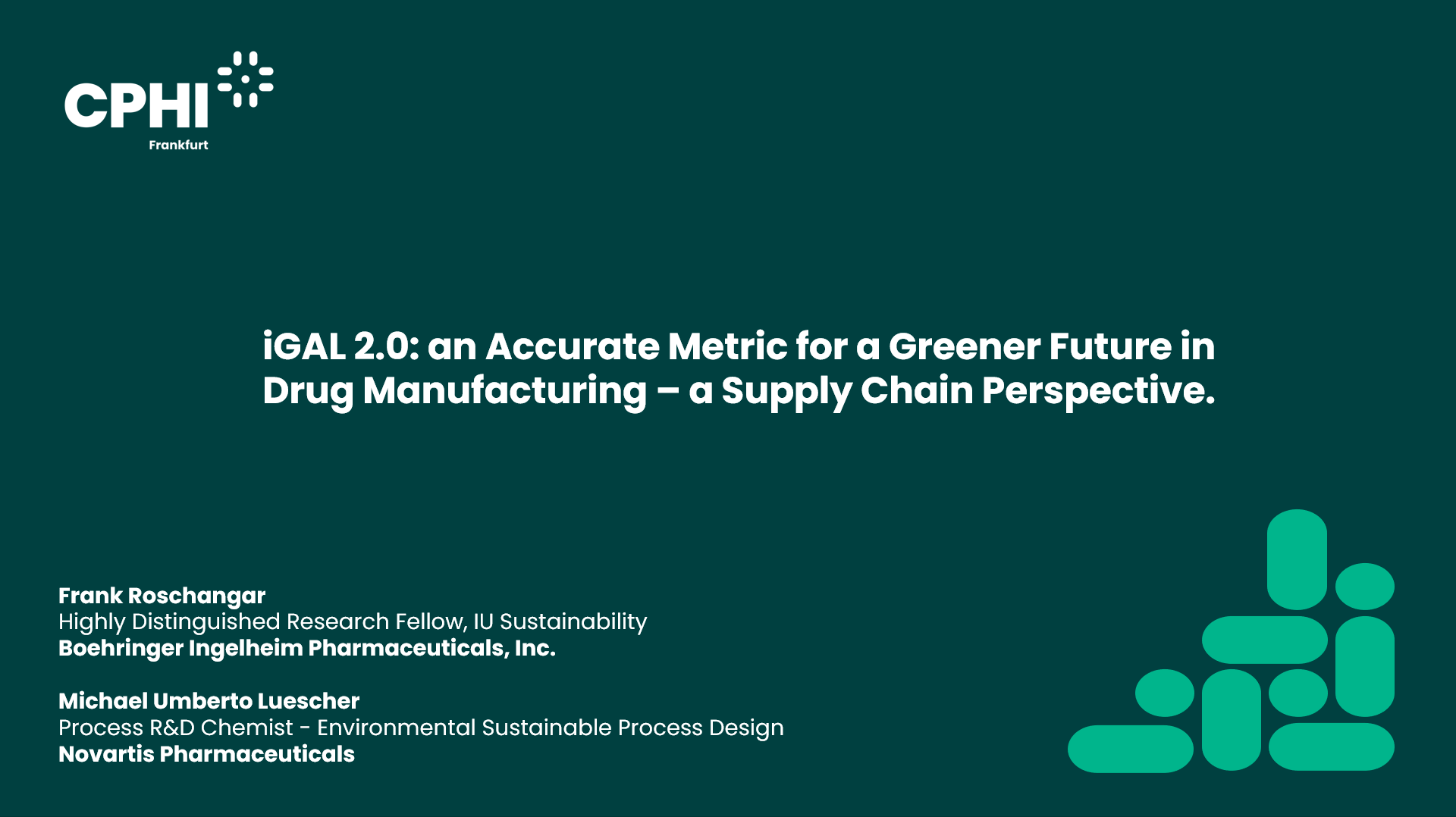 iGAL 2.0: an Accurate Metric for a Greener Future in Drug Manufacturing – a Supply Chain Perspective.