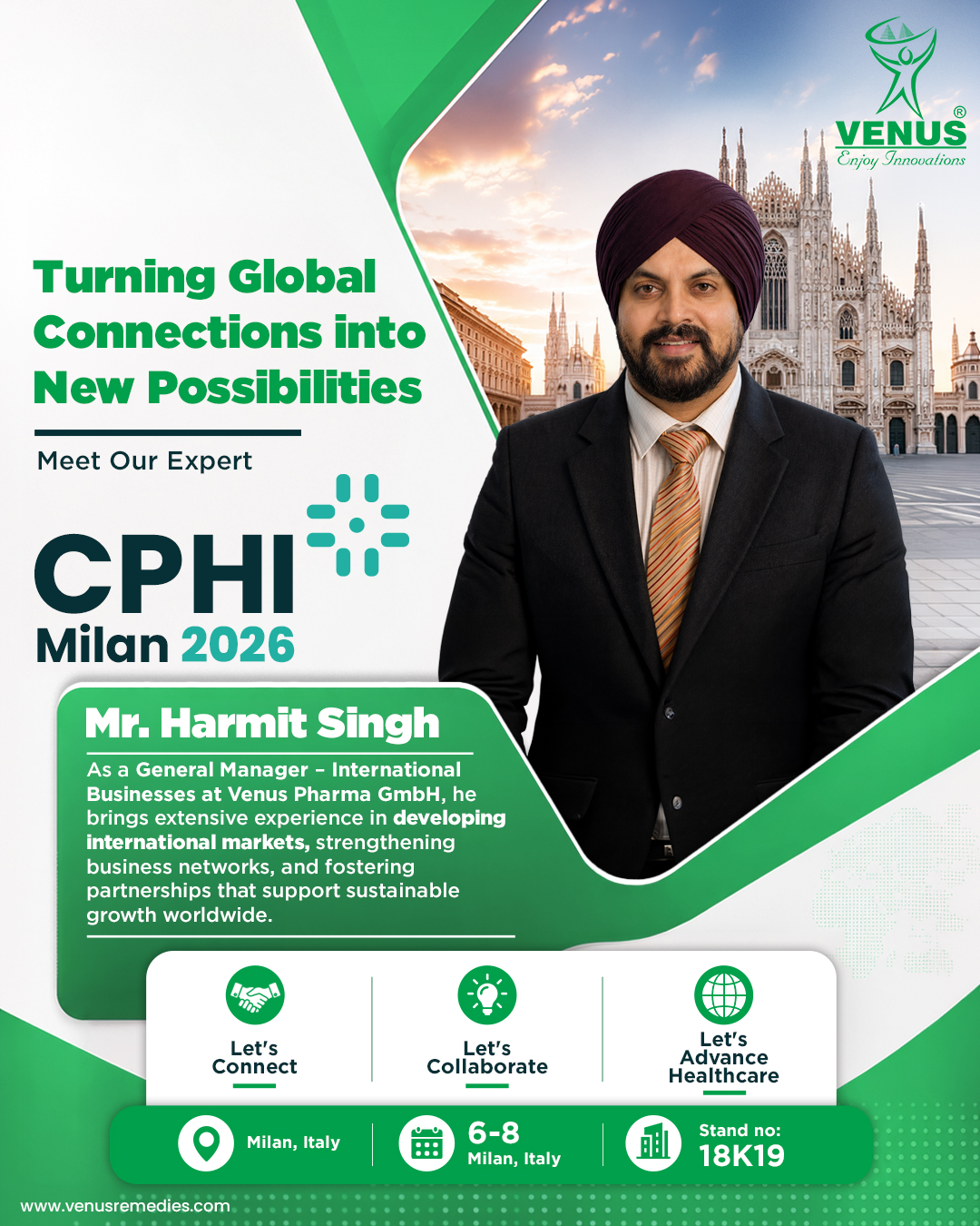 Meet Mr. Harmit Singh, General Manager – International Businesses at Venus Pharma GmbH, and explore what we can achieve together.