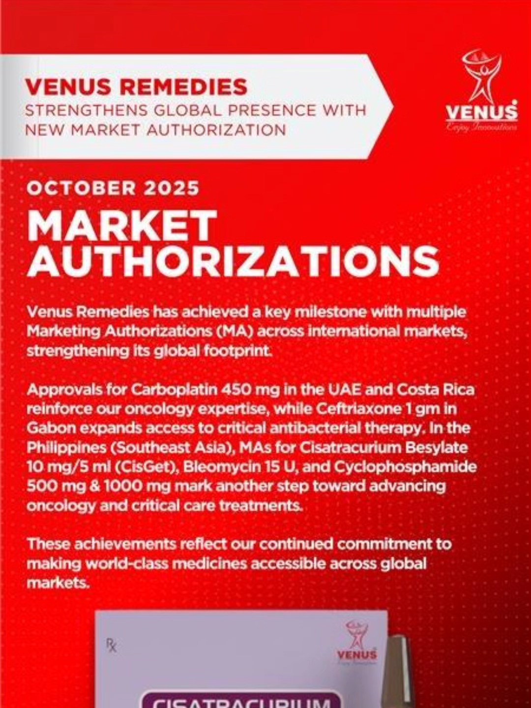 Strengthening Our Global Healthcare Footprint  Venus Remedies has achieved another remarkable milestone with multiple new Marketing Authorizations (MAs) across key international markets.