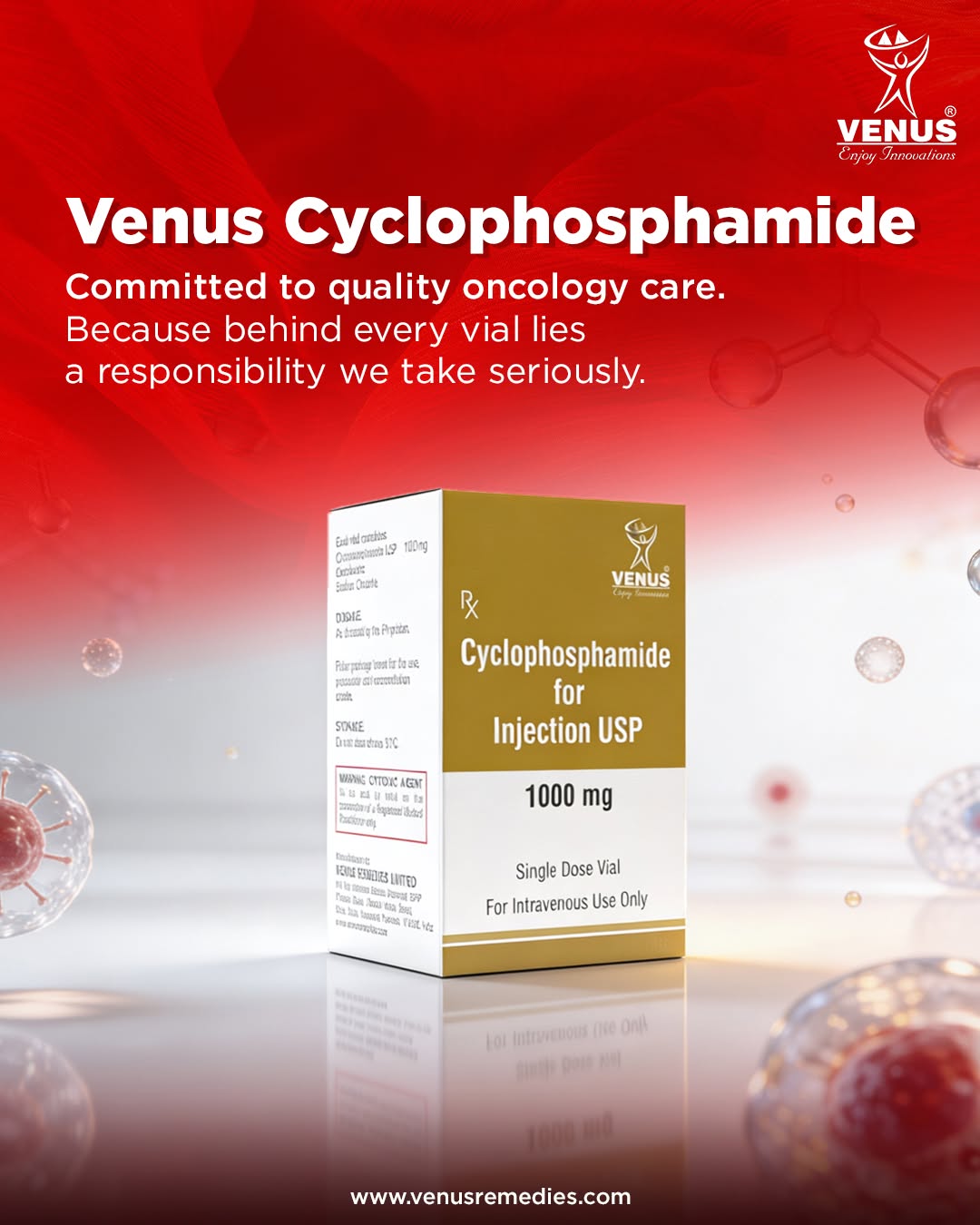 Venus Cyclophosphamide : Commited to quality oncology care.