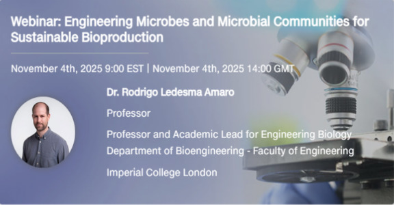 Webinar: Engineering Microbes and Microbial Communities for Sustainable Bioproduction
