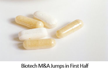 Biotech M&A Jumps in First Half