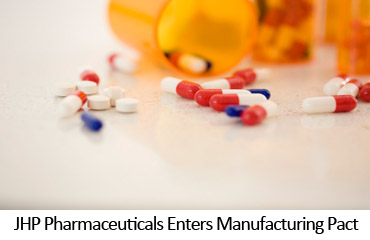 JHP Pharmaceuticals Enters Manufacturing Pact
