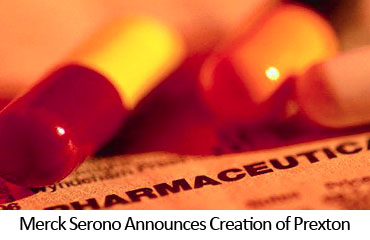 Merck Serono Announces Creation of Prexton
