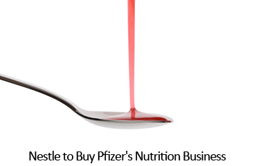 Nestle to Buy Pfizer's Nutrition Business