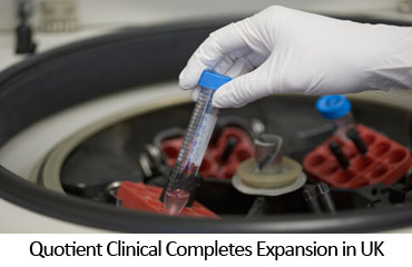 Quotient Clinical Completes Expansion in UK