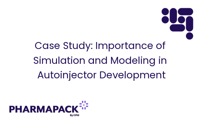 Case Study: Importance of Simulation and Modeling in Autoinjector Development