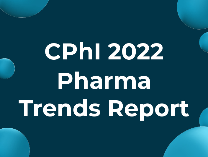 CPHI Pharma Trends 2022 Report
