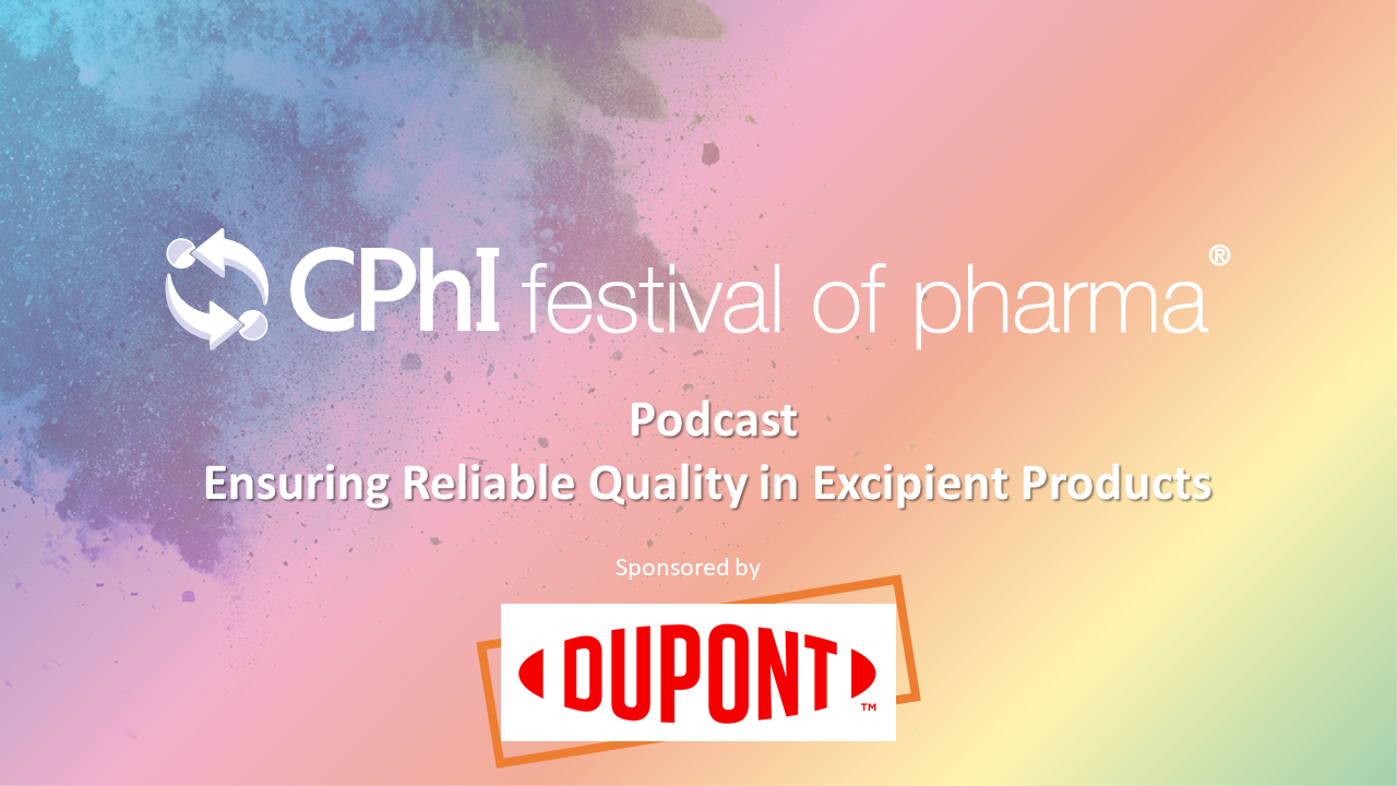 Podcast: Ensuring Reliable Quality in Excipient Products