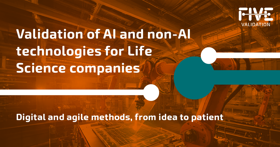 AI and non-AI validation technologies for Life Science companies 1