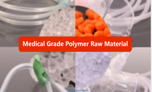 Medical Grade Polymer Raw Material