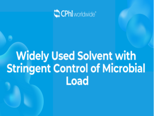 Widely Used Solvent with Stringent Control of Microbial Load